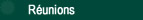 Réunions