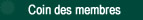 Coin des membres