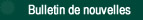 Bulletin de nouvelles